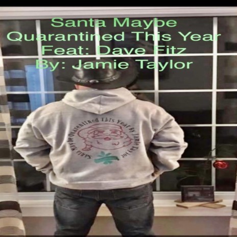 Santa Maybe Quarantined This Year (Remastered) ft. David Fitzpatrick | Boomplay Music