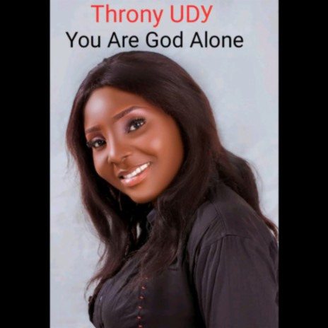 You Are God Alone | Boomplay Music