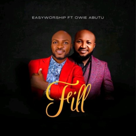 Fill ft. Owie Abutu | Boomplay Music