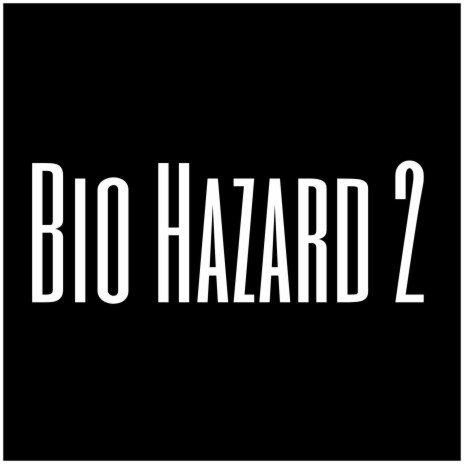 Bio Hazard 2