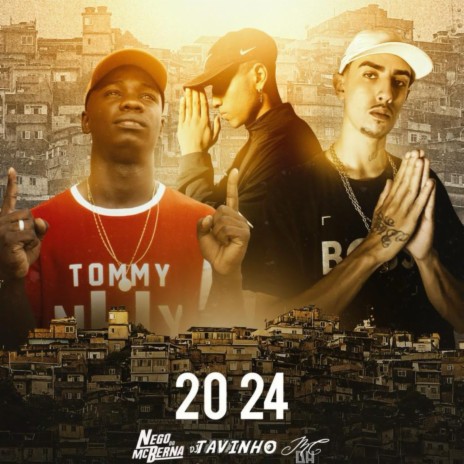 2024 ft. Mc DH & Dj Tavinho | Boomplay Music