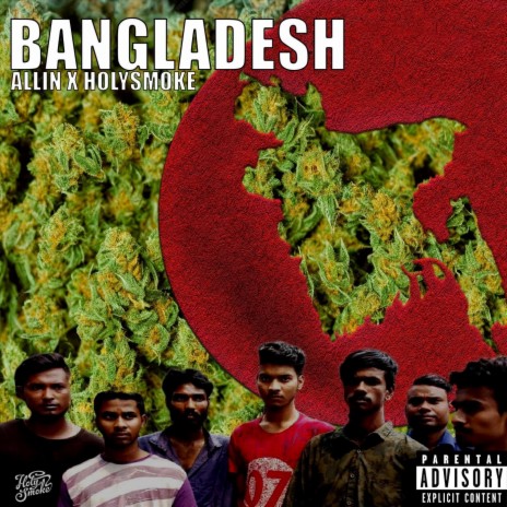 Bangladesh ft. HolySmoke | Boomplay Music