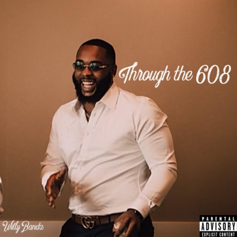 Through The 608 | Boomplay Music