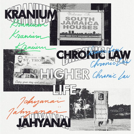 Higher Life ft. Chronic Law