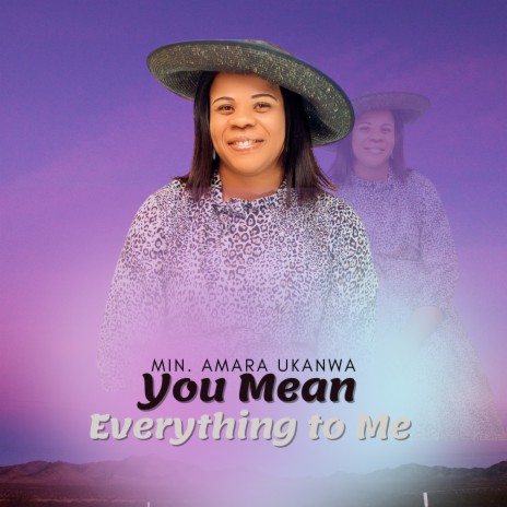 You Mean Everything to Me | Boomplay Music