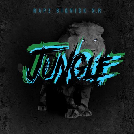 Jungle ft. BigNick & X.R | Boomplay Music