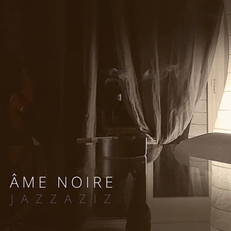 Âme Noire | Boomplay Music