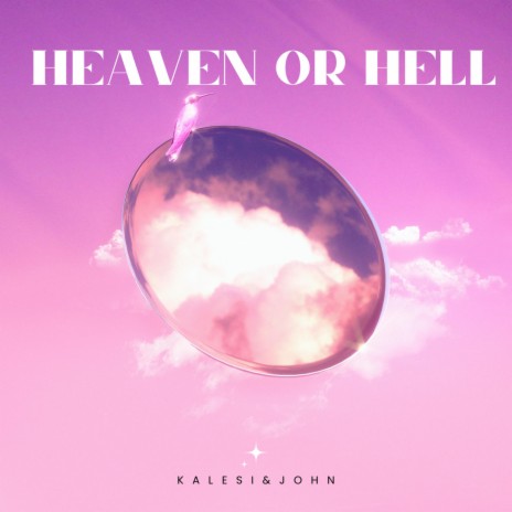 HEAVEN OR HELL ft. john luis | Boomplay Music