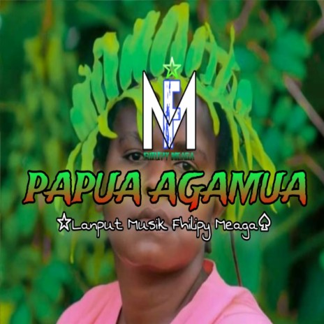 Papua Agamua (Lanny) | Boomplay Music