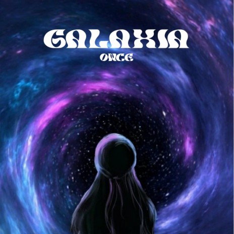 GALAXIA | Boomplay Music