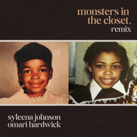 Monsters in the Closet (Omari Remix) ft. Omari Hardwick | Boomplay Music