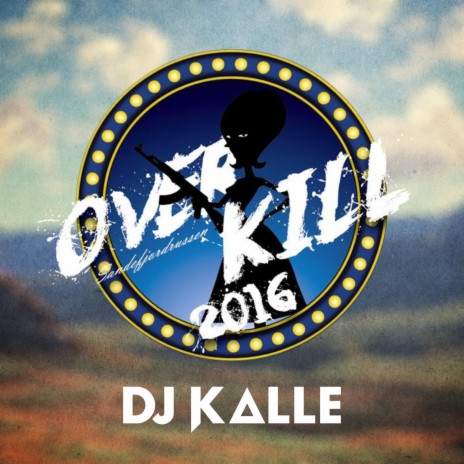 Overkill 2016 (feat. Herm$) | Boomplay Music