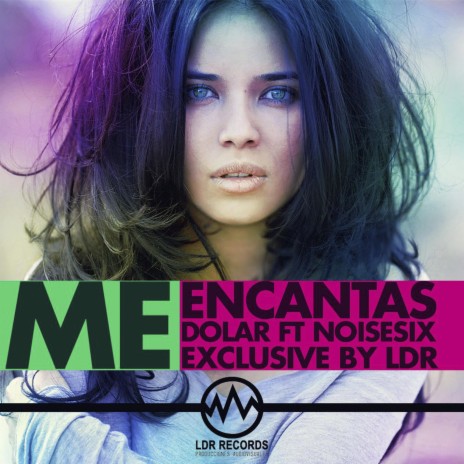 Me Encantas (feat. Noisesix) | Boomplay Music