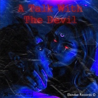 A Talk With The Devil