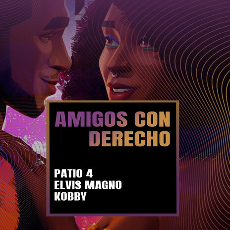 Amigos con Derechos ft. Elvis Magno & Kobby | Boomplay Music