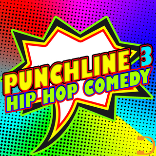 Punchline 3: Hip Hop Comedy