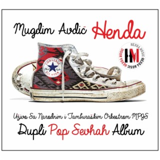 Mughdim Avdić Henda Dupli Pop Sevdah Album