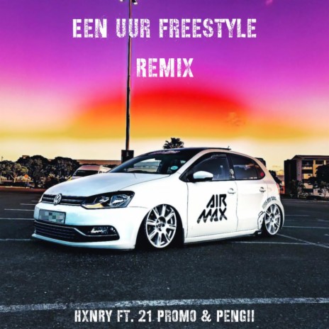 EEN UUR FREESTYLE (Remix) ft. 21 Promo & Pengii