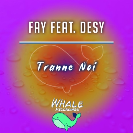 Tranne Noi ft. Desy | Boomplay Music