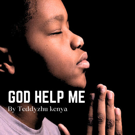 God Help Me | Boomplay Music