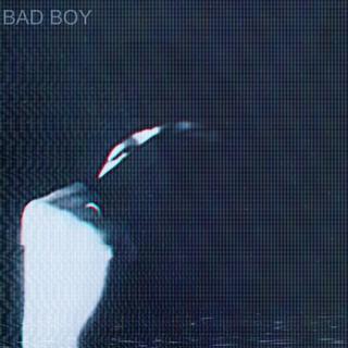 Bad Boy