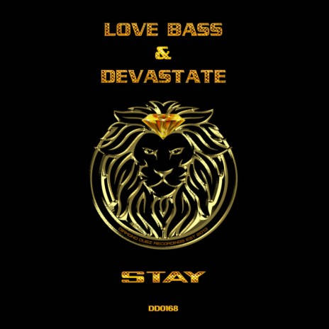 Stay (Original Mix) ft. Devastate