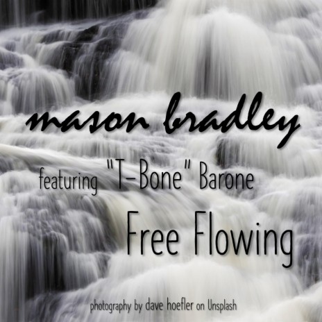 Free Flowing ft. T-Bone Barone | Boomplay Music