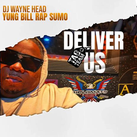 DELIVER US ft. MAJICK RAPS, KIDD THE GREAT, TRE ROGERS & REDD DOGG DA BEAST | Boomplay Music