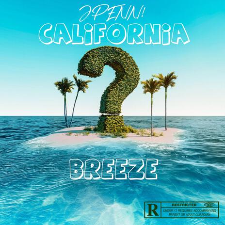 California Breeze (Sped Up) | Boomplay Music