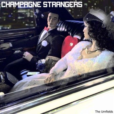 Champagne Strangers | Boomplay Music