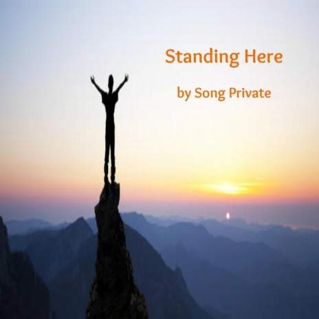 Standing Here | Boomplay Music