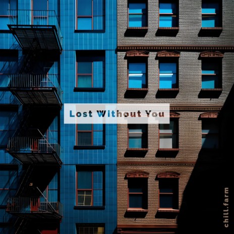 Lost Without You | Boomplay Music