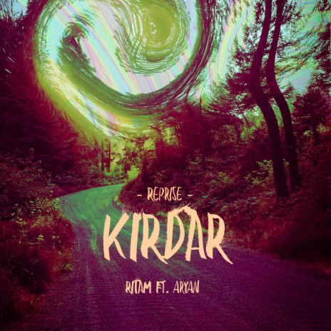 Kirdar (Reprise) ft. Aryan | Boomplay Music