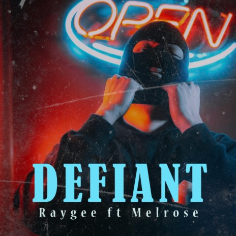Defiant ft. Melrose | Boomplay Music