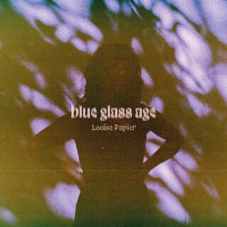 Blue Glass Age