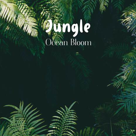 Jungle | Boomplay Music