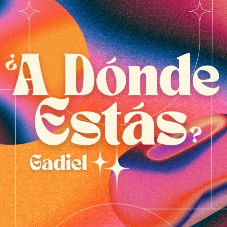 A Dónde Estás | Boomplay Music