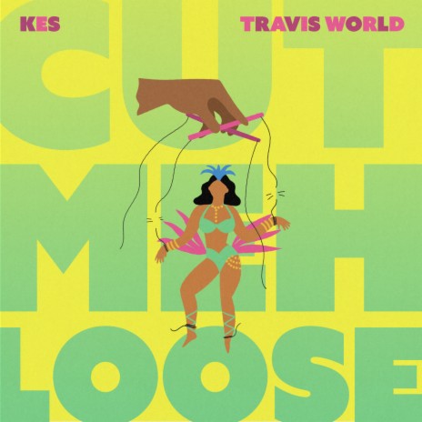 Cut Meh Loose ft. Travis World