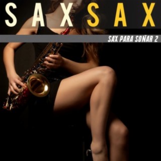 Sax Para Soñar 2
