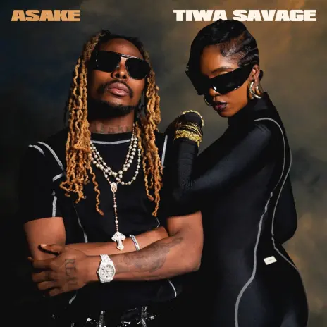 Asake & Tiwa Savage