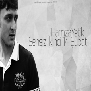 Sensiz İkinci 14 Şubat