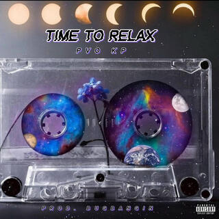 time to relax lyrics | Boomplay Music