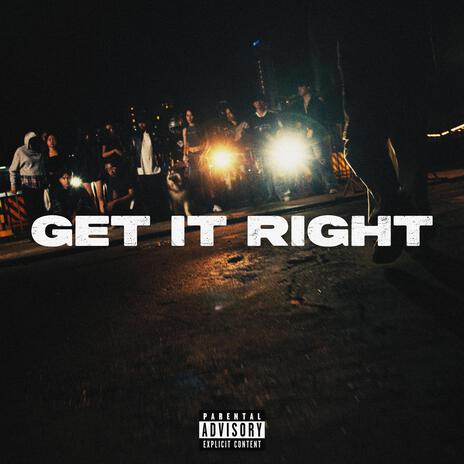 Get it right | Boomplay Music