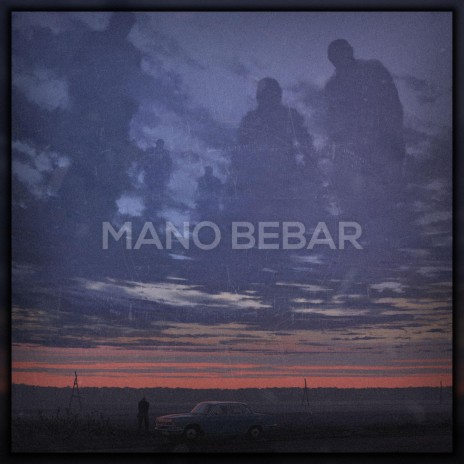 Mano Bebar | Boomplay Music