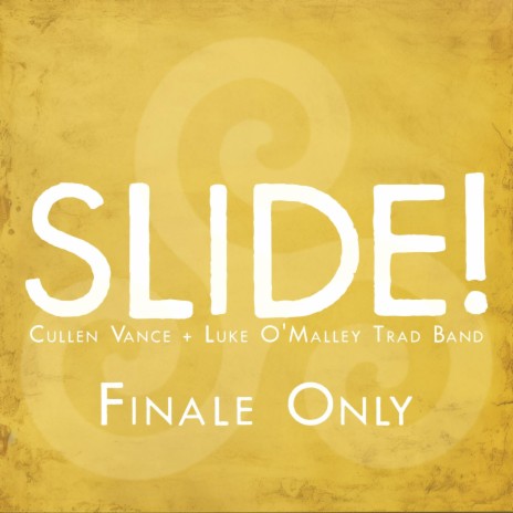 Slide! (Kings of Kerry/Finale Only) ft. Luke O'Malley Trad Band