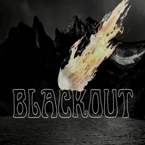 Blackout | Boomplay Music