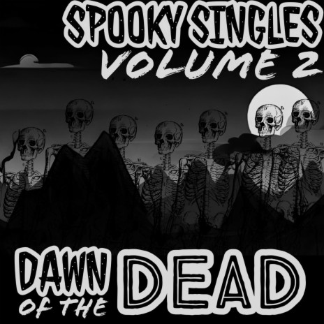 DAWN OF THE DEAD | Boomplay Music