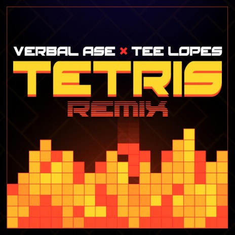 Tetris ft. Verbal Ase | Boomplay Music