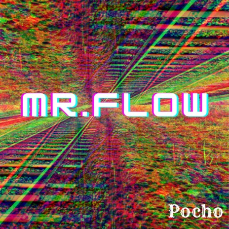 MR. FLOW | Boomplay Music