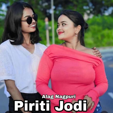 Piriti Jodi | Boomplay Music